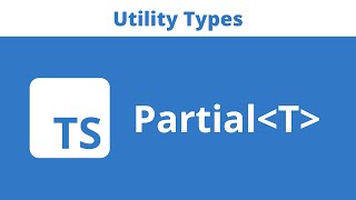 Partial | TypeScript Utility Types