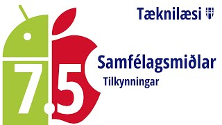 7.5 Tilkynningar á samfélagsmiðlum