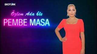 Pembe Masa | Ivana Sert | Özlem Ada | 52.Bölüm