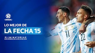Eliminatorias Sudamericanas | Los goles de la Fecha 15