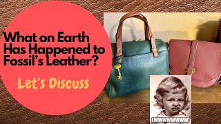 What on Earth Has Happened to FOSSIL'S Leather? Let's Discuss! 🧐