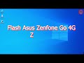 Cara Flash Asus Zenfone Go 4g ZB450KL X009DA tested