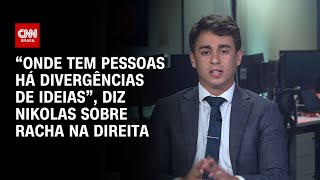 “Onde tem pessoas há divergências de ideias”, diz Nikolas sobre racha na direita | CNN 360º