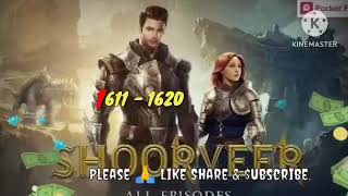 shoorveer episode 1611 - 1620