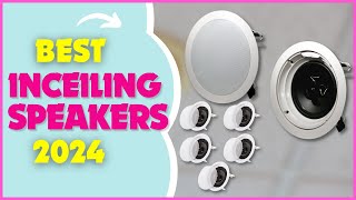 Top 6 Best Ceiling Speakers in 2024