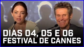 Dias 04, 05 e 06 - Festival de Cannes 2024