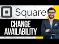 How to Change Availability on Square Appointments