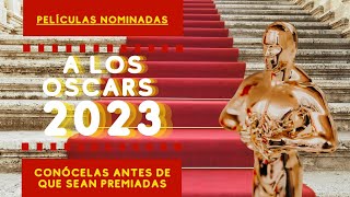 Películas NOMINADAS a los PREMIOS OSCAR 2023