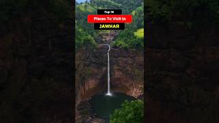 Jawhar Top 10 Tourist Places, Maharashtra #jawhar #maharashtra #monsoon #travel