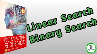 12th computer science chapter 4 Algorithm for searching Techniques |Linear search| Binary search|