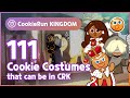 CookieRun Kingdom: 111 Costumes that can be in CRK