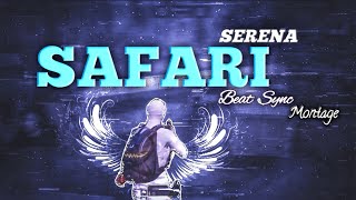 Serena - Safari Best Beat Sync Edit Pubg Mobile Montage | 69 JOKER | Ritesh 11 pubg montage