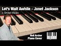 Let's Wait Awhile - Janet Jackson - Piano Cover + Sheet Music