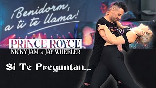 Prince Royce, Nicky Jam, Jay Wheeler - Si Te Preguntan... | Bachata | Alfonso y Mónica