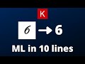 Understand Machine Learning in 10 Lines of Code using Keras