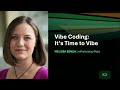 Vibe Coding: Your AI Testing Superpower - STAREAST 2025 Keynote