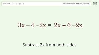 Linear equation with one unknown: Solve 3x-4=2x+6 step-by-step solution