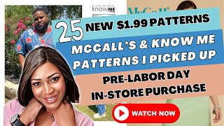 #408: 25 New $1.99 Patterns (McCall's \u0026 Know ME Patterns I Picked Up)