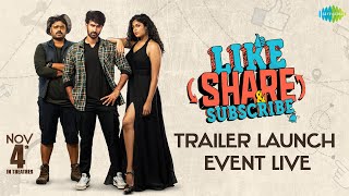 Like, Share & Subscribe Trailer Launch Event LIVE | Santosh Shobhan, Faria Abdullah | Manastars