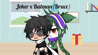 Joker x Batman(Bruce)