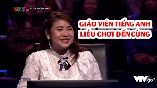 Cô giáo chất của trường xây dựng chơi liều trên Ai là triệu phú