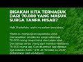 Masih adakahPeluang Umat Islam Zaman ini masuk syurga tanpa hisab