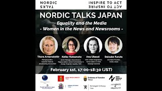 Nordic Talks Japan: Equality and the Media - Women in the News and Newsrooms (Feb 1, 2023)