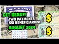 Get Ready! Two Payments in August 2024 for SSI Beneficiaries!