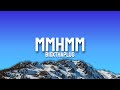 BigXthaPlug - Mmhmm (Lyrics)