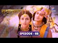 Radha-Krishn ne ek-saath khela khel | राधाकृष्ण | RadhaKrishn | EPISODE-66 #starbharat