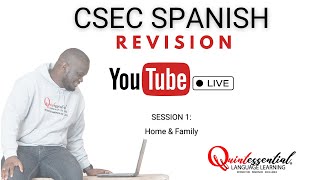 CSEC SPANISH REVISION 1 | HOME \u0026 FAMILY