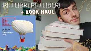 PIÙ LIBRI PIÙ LIBERI 2021: Esperienza + BOOK HAUL!