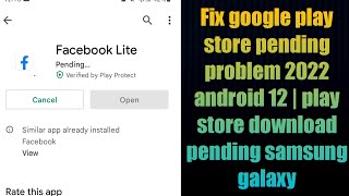 Fix google play store pending problem 2022 android 12 | play store download pending samsung galaxy