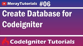 Codeigniter Tutorial: 6 - Create Database for Codeigniter [Hindi|Urdu]