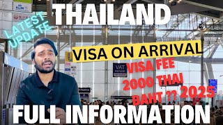 Thailand Visa On Arrival Charge 2000 baht fee For Indian Passport Latest Update 2025 All Information