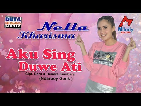 Nella Kharisma Aku Sing Duwe Ati