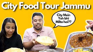 The Best Jammu City Street Food Tour | Jammu Heritage City Tour By Chef Jasbir