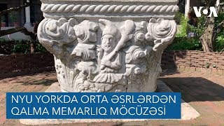 Nyu Yorkda orta əsrlərdən qalma memarlıq möcüzəsi