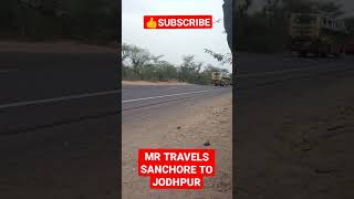 MR Travels || Sanchore To Jodhpur || 🔥🔥 #MRbusjodhpur #Shorts