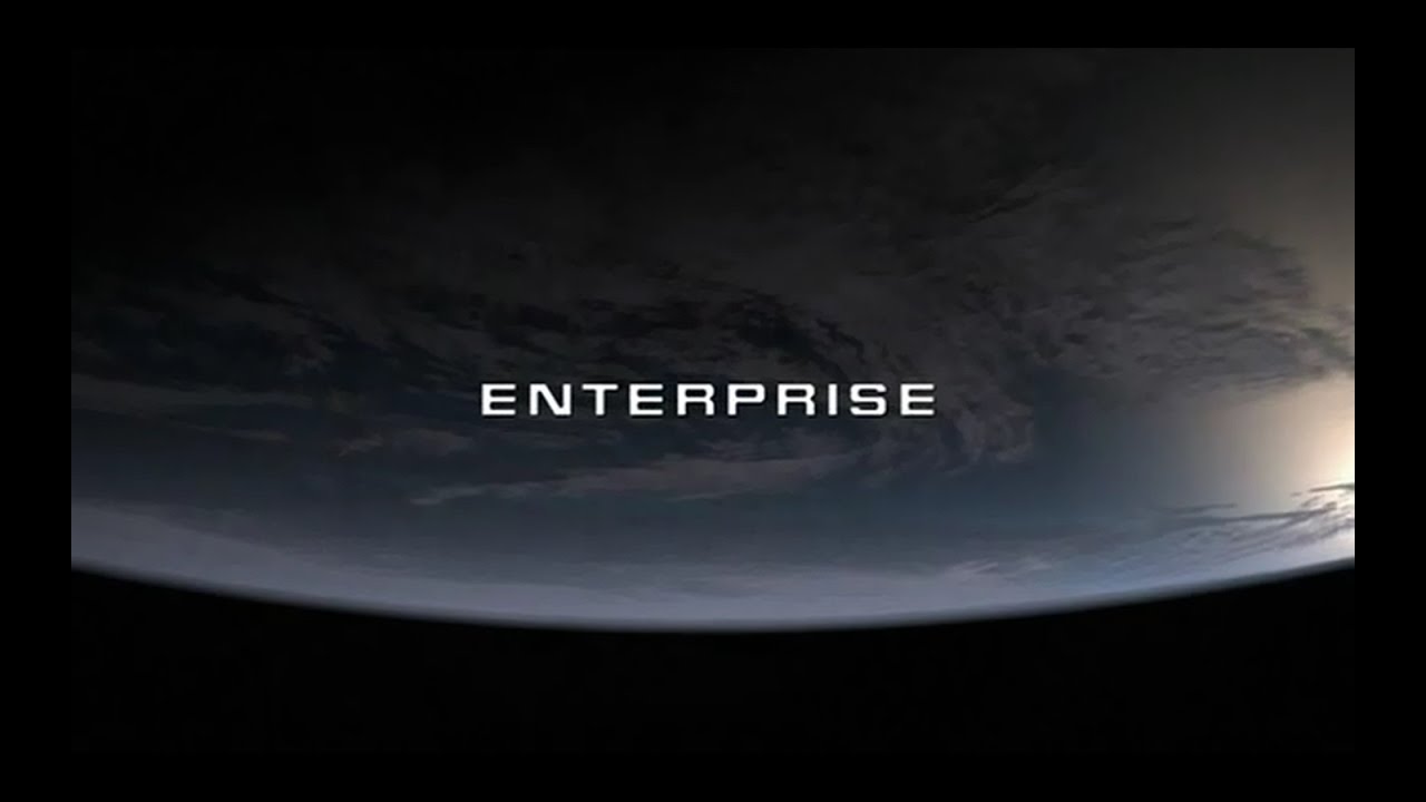 Enterprise Opening Credits And Theme Song Youtube Music