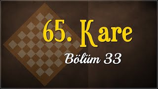 65. Kare / Bölüm 33