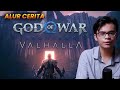 Alur Cerita God Of War Ragnarok Valhalla