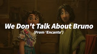 We Don't Talk About Bruno (From "Encanto") (1 HOUR) WITH LYRICS