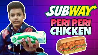 Subway Peri Peri Chicken Review | Tasty or Not!?🤔