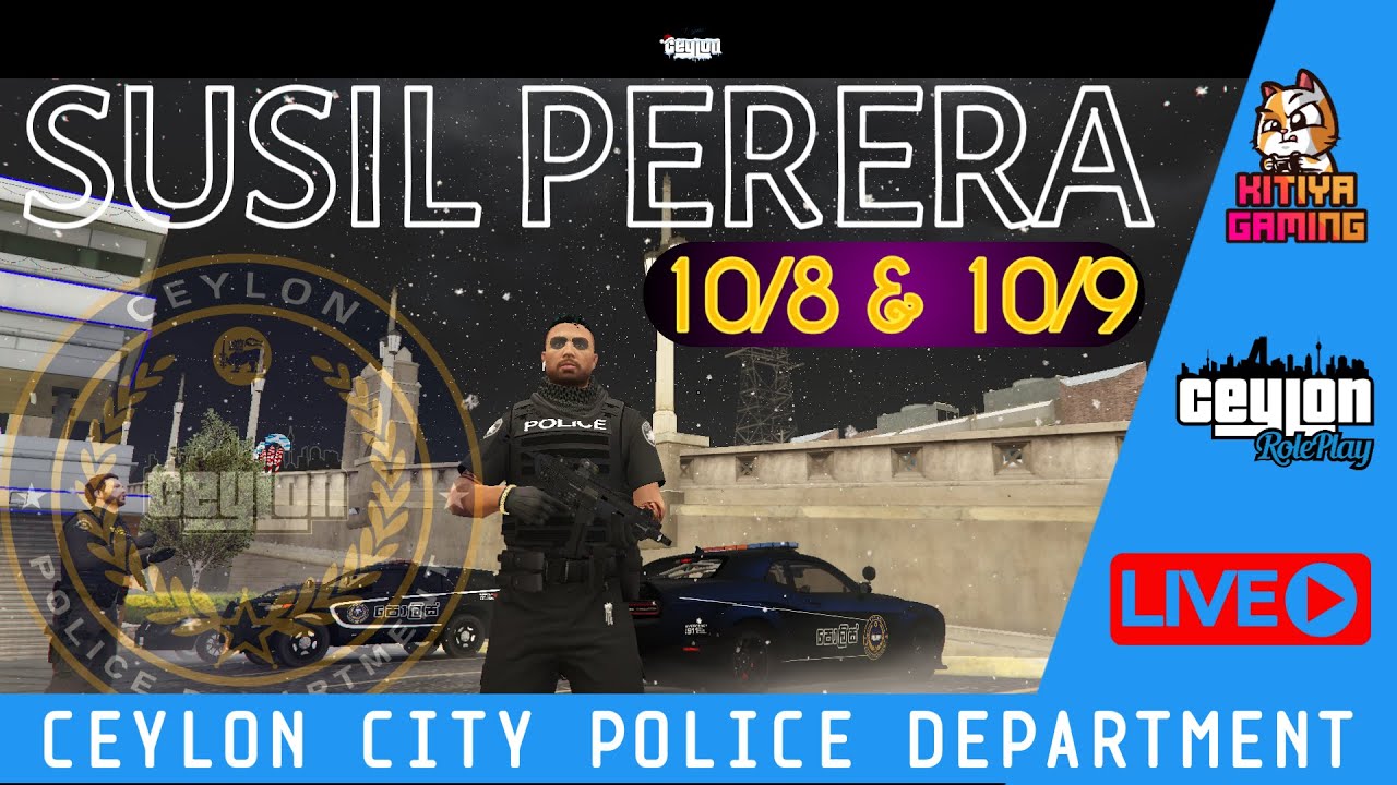 Ceylon Rp Lspd Live а а ђа а ља а а ња а а єа а ња а а а ља а ѕа а єа Kitiya Gaming Youtube