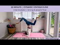 30 Minute Vinyasa Flow | Playful and creative yoga flow | Intermediate | Lauralouiseyoga
