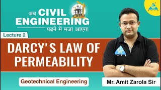 Darcy's Law of Permeability | Lecture 02 | Geotechnical Engineering | CE