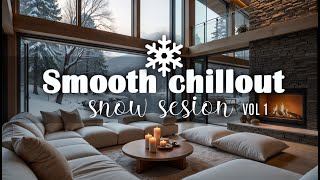 ❄️🔥Relaxing Chillout Music | Cozy Snowy Fireplace Ambience | Calm & Peaceful Winter Vibes ❄🔥