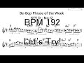 be bop phrase of the week key d no.12 for alto sax