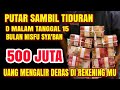 PUTAR SAMBIL TIDURAN ✅ UANG DATANG SENDIRI KERUMAH ANDA MELALUI MALAIKAT REZEKI | Doa pembuka rezeki